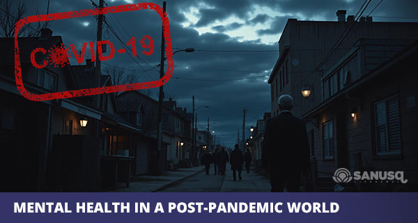 Mental Health in a Post-Pandemic